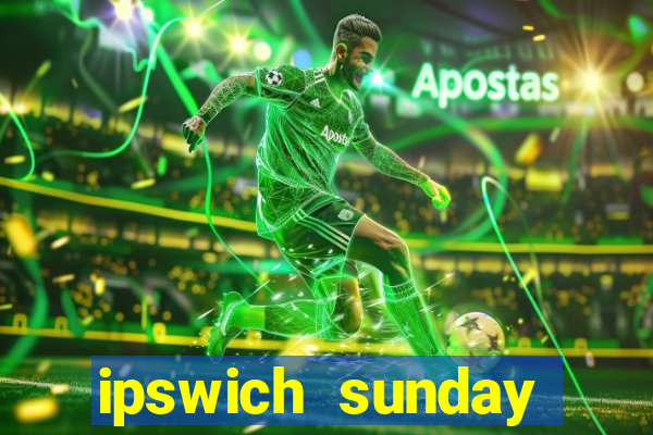 ipswich sunday football league