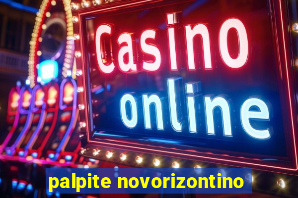 palpite novorizontino