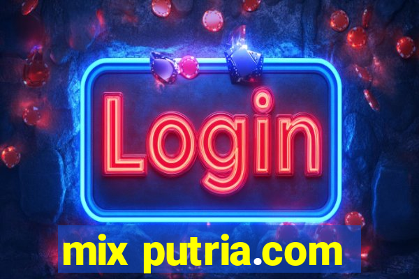 mix putria.com