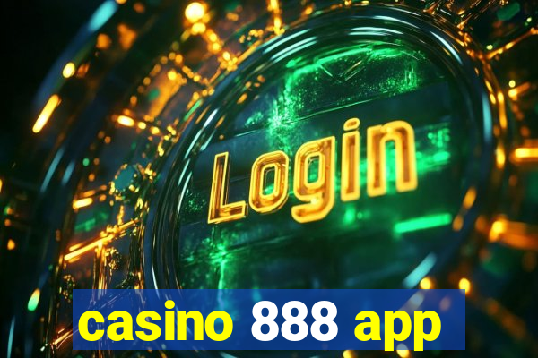 casino 888 app