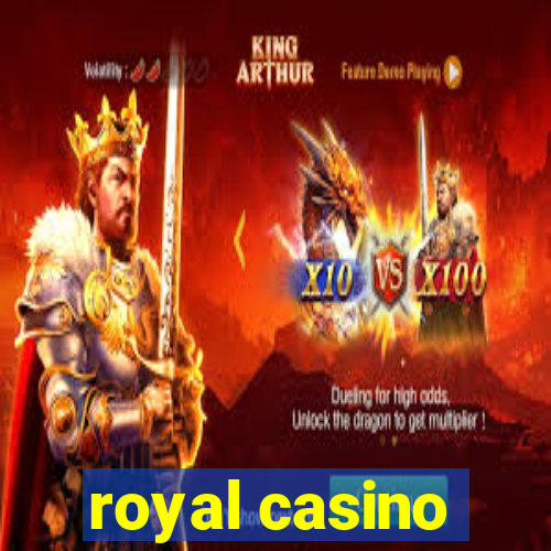 royal casino