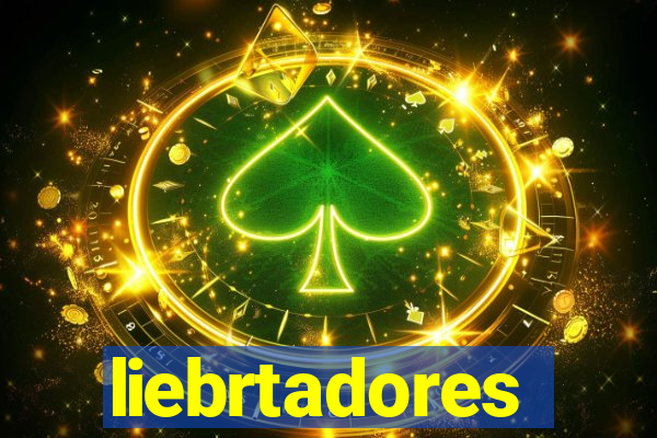 liebrtadores