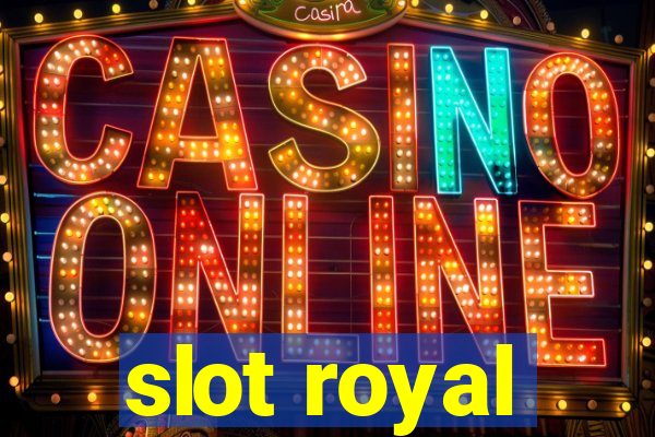 slot royal