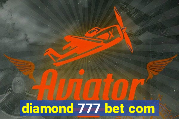 diamond 777 bet com