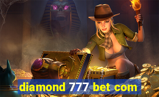 diamond 777 bet com