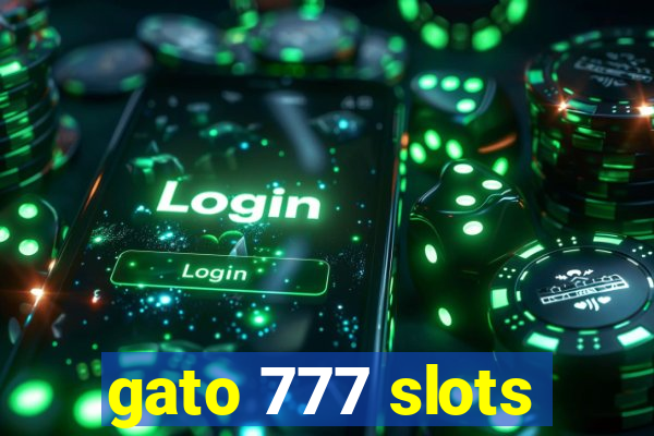 gato 777 slots