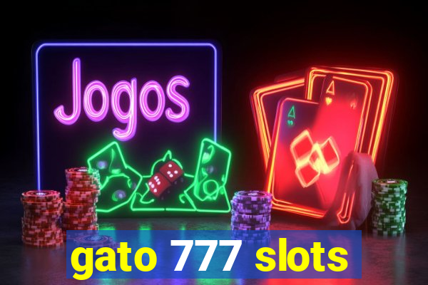 gato 777 slots