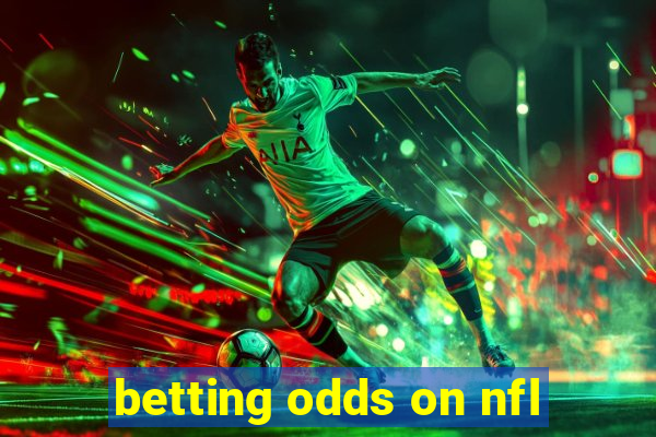 betting odds on nfl