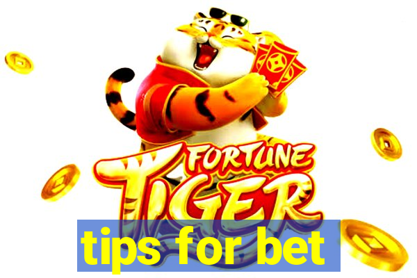 tips for bet