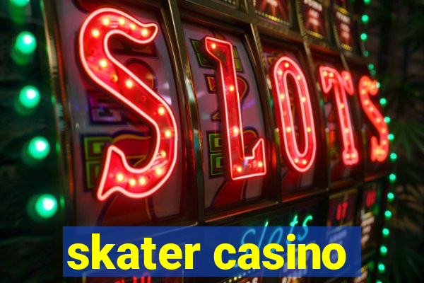 skater casino