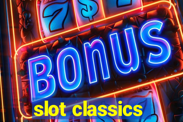 slot classics