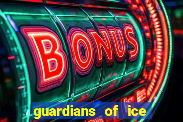 guardians of ice and fire slot