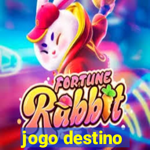 jogo destino