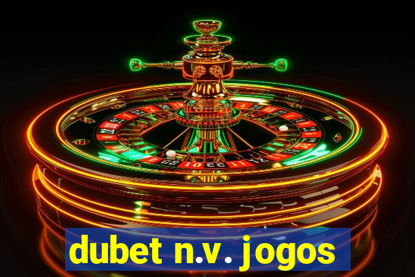 dubet n.v. jogos