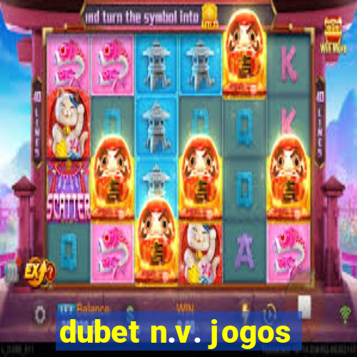 dubet n.v. jogos