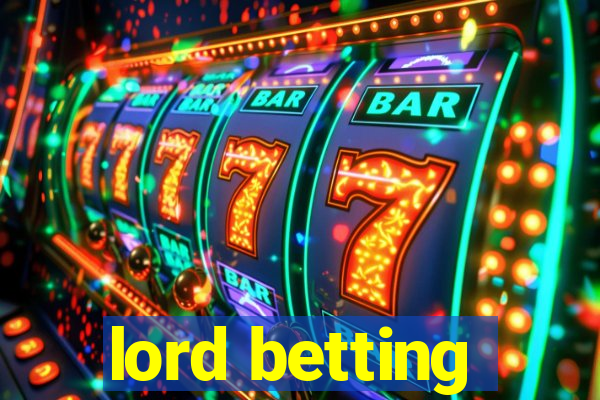 lord betting