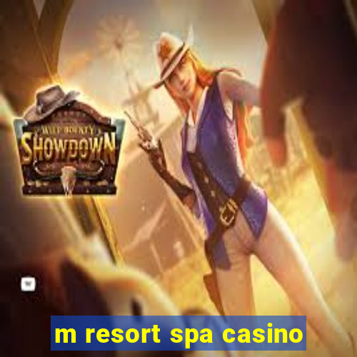 m resort spa casino