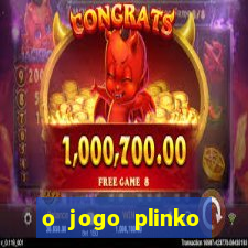 o jogo plinko lucky paga mesmo