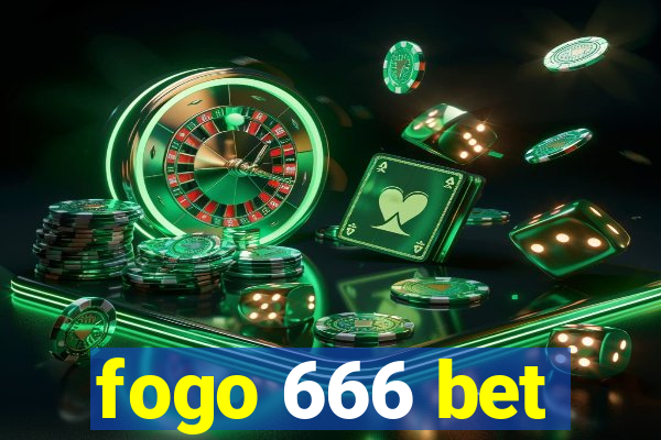 fogo 666 bet