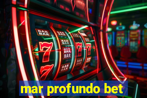 mar profundo bet