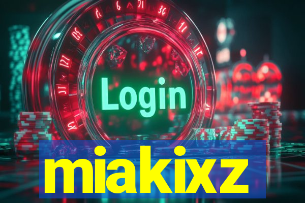 miakixz