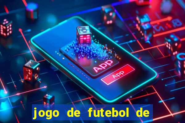 jogo de futebol de montar seu time