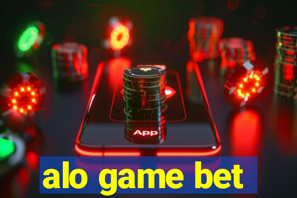 alo game bet