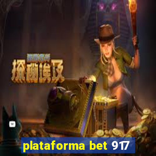 plataforma bet 917