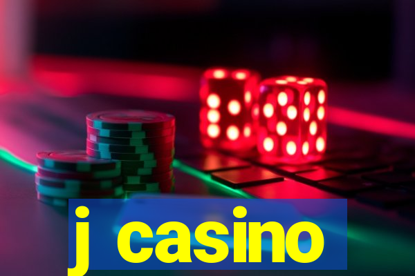 j casino