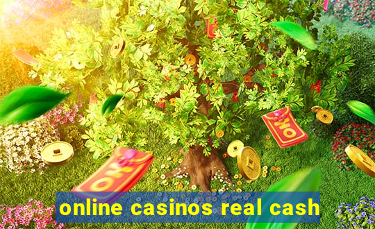 online casinos real cash