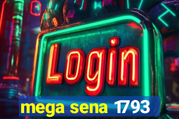 mega sena 1793