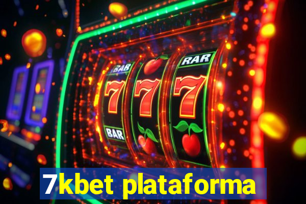 7kbet plataforma