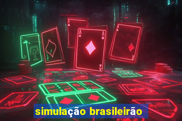 simulação brasileirão