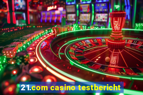 21.com casino testbericht