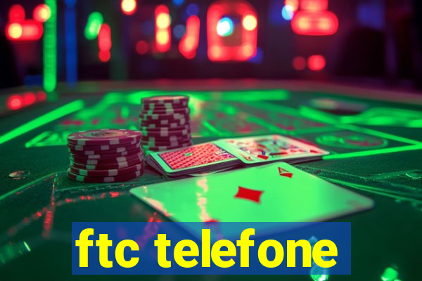 ftc telefone