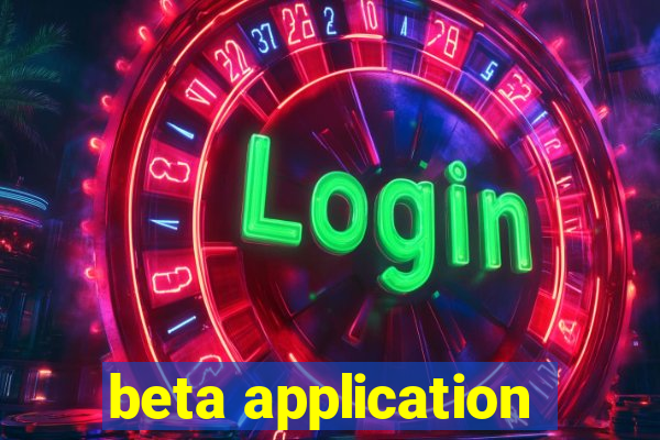 beta application