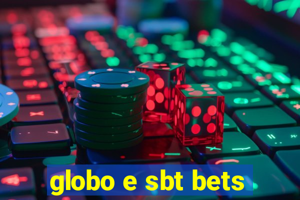 globo e sbt bets