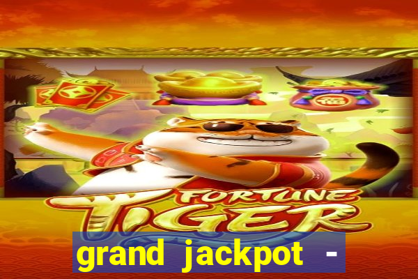 grand jackpot - casino slots