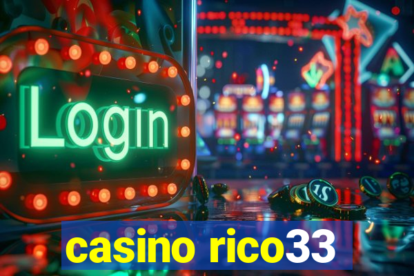 casino rico33