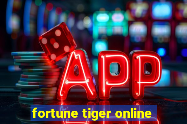 fortune tiger online