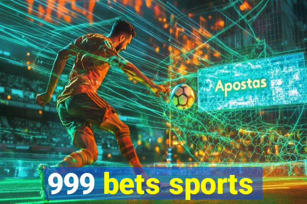 999 bets sports