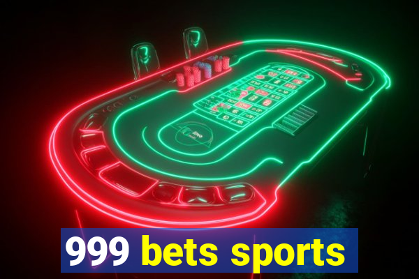 999 bets sports