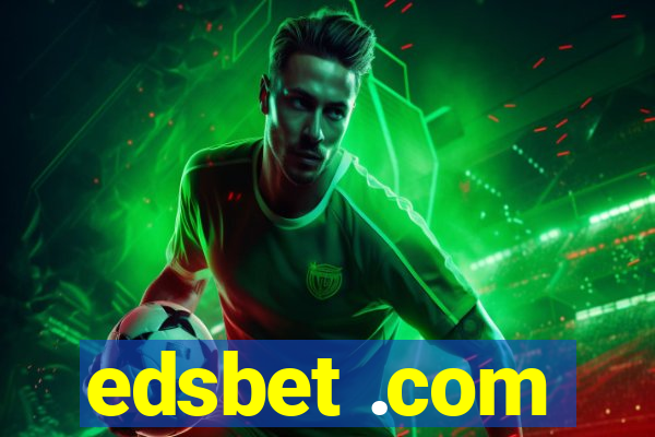 edsbet .com