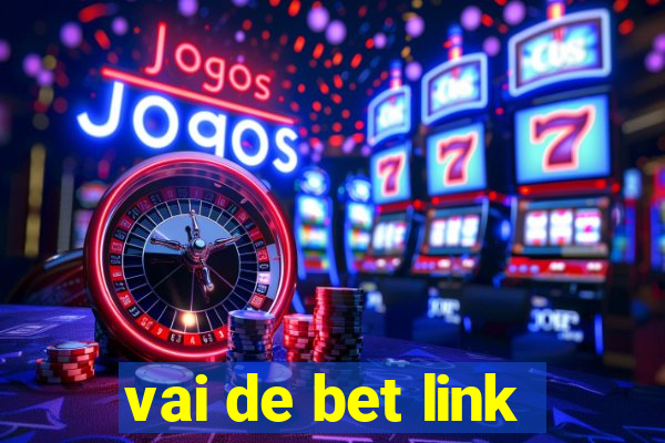 vai de bet link