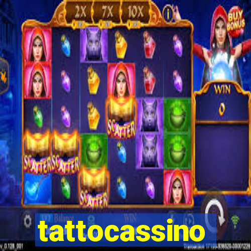 tattocassino