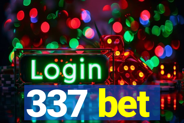 337 bet