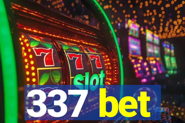 337 bet