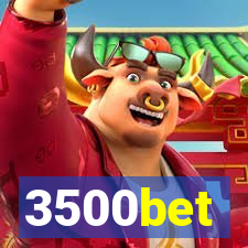 3500bet