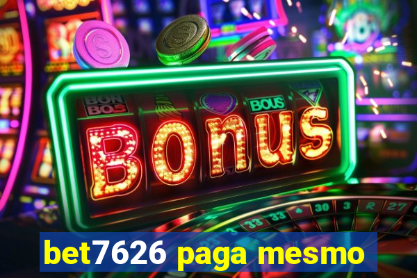 bet7626 paga mesmo