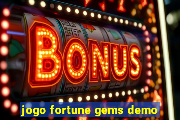 jogo fortune gems demo